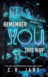 Remember You This Way: A Contemporary Rockstar Romance