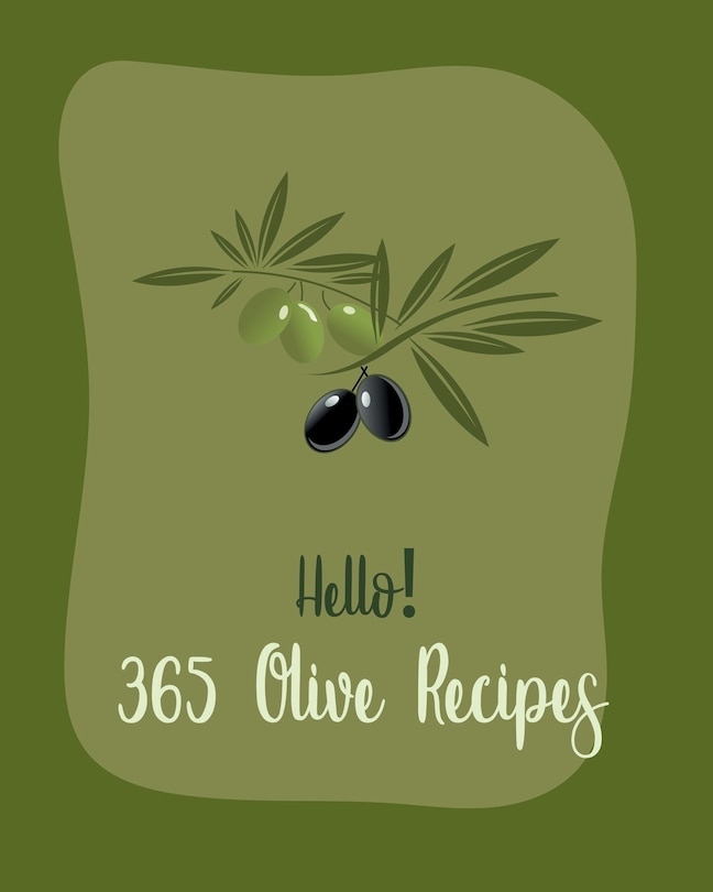 Couverture_Hello! 365 Olive Recipes
