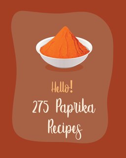 Front cover_Hello! 275 Paprika Recipes