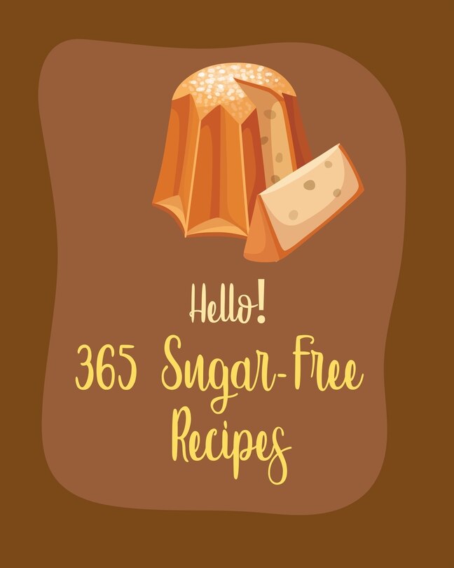 Front cover_Hello! 365 Sugar-Free Recipes