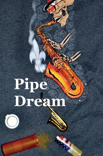 Front cover_Pipe Dream