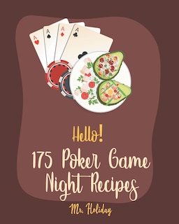 Couverture_Hello! 175 Poker Game Night Recipes