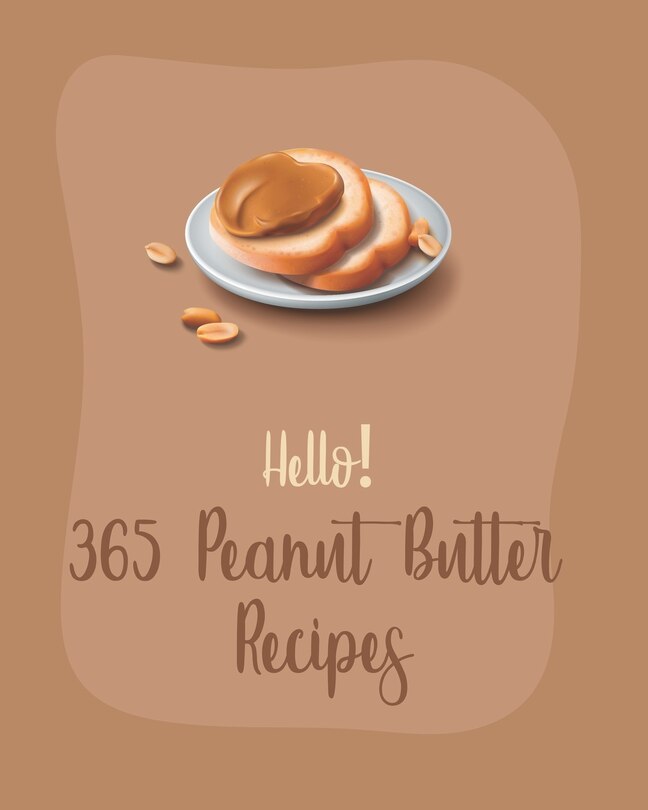Front cover_Hello! 365 Peanut Butter Recipes