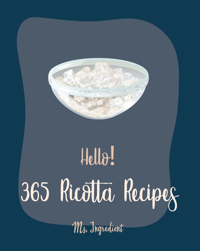 Front cover_Hello! 365 Ricotta Recipes
