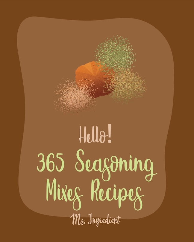 Couverture_Hello! 365 Seasoning Mixes Recipes