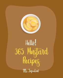 Couverture_Hello! 365 Mustard Recipes