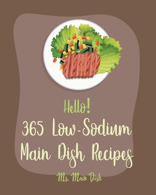 Couverture_Hello! 365 Low-Sodium Main Dish Recipes