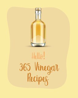 Couverture_Hello! 365 Vinegar Recipes