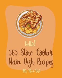 Couverture_Hello! 365 Slow Cooker Main Dish Recipes