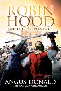 Front cover_Robin Hood and the Caliph's Gold