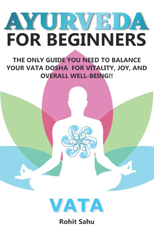 Front cover_Ayurveda For Beginners- Vata