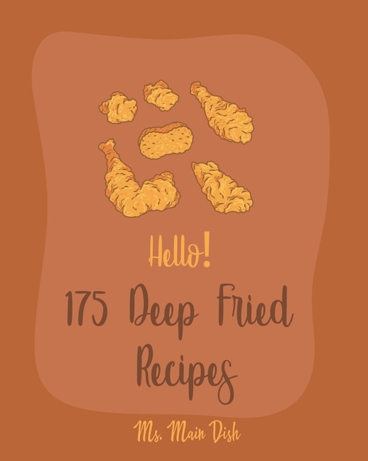 Couverture_Hello! 175 Deep Fried Recipes