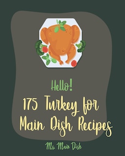 Couverture_Hello! 175 Turkey for Main Dish Recipes