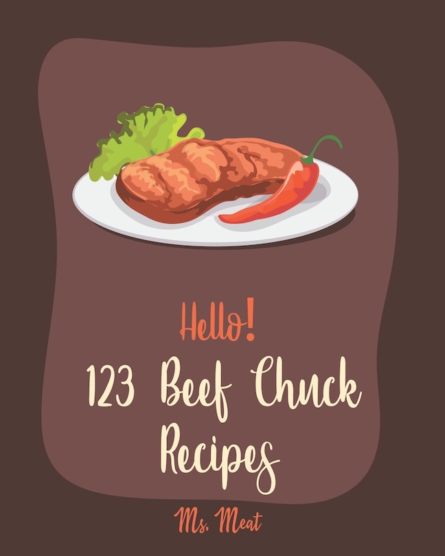 Front cover_Hello! 123 Beef Chuck Recipes