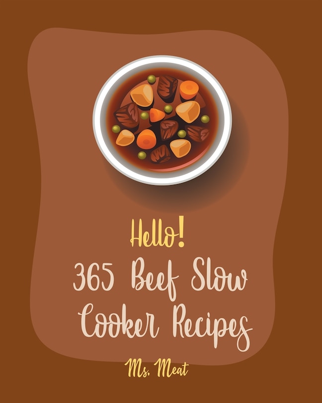 Front cover_Hello! 365 Beef Slow Cooker Recipes