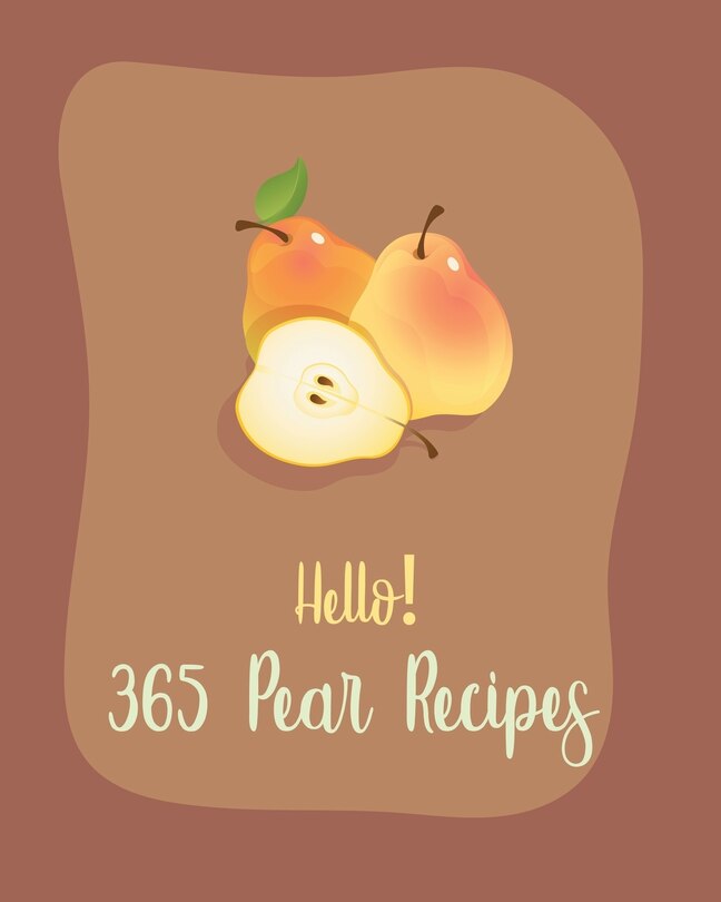 Couverture_Hello! 365 Pear Recipes