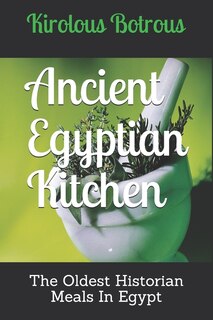 Front cover_Ancient Egyptian Kitchen