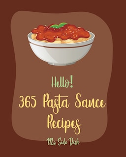 Couverture_Hello! 365 Pasta Sauce Recipes