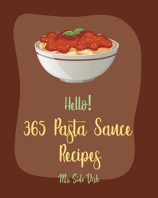 Couverture_Hello! 365 Pasta Sauce Recipes