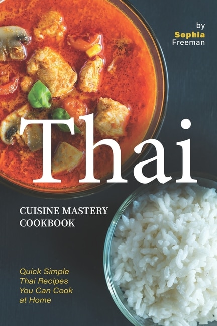 Front cover_Thai Cuisine Mastery Cookbook