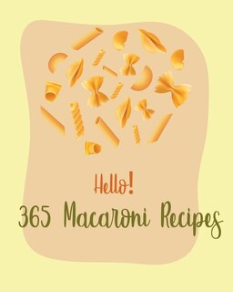 Couverture_Hello! 365 Macaroni Recipes