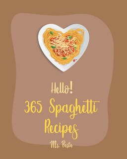 Couverture_Hello! 365 Spaghetti Recipes