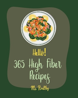 Couverture_Hello! 365 High Fiber Recipes