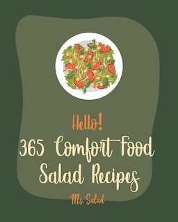 Front cover_Hello! 365 Comfort Food Salad Recipes