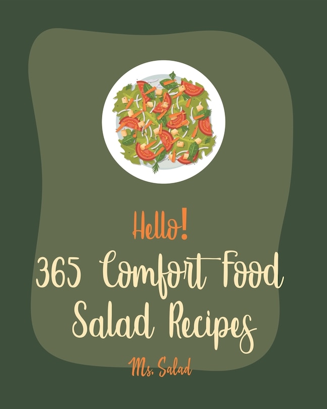 Front cover_Hello! 365 Comfort Food Salad Recipes