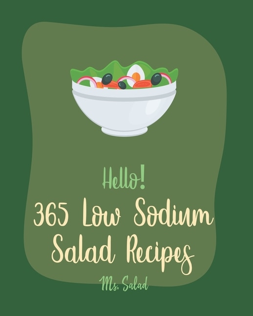 Front cover_Hello! 365 Low Sodium Salad Recipes