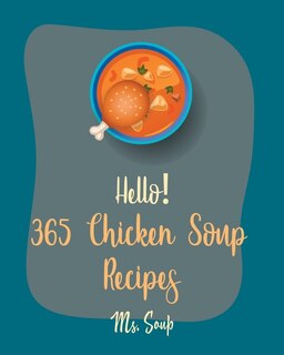Front cover_Hello! 365 Chicken Soup Recipes