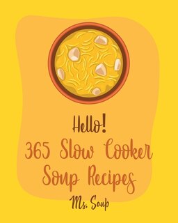 Couverture_Hello! 365 Slow Cooker Soup Recipes