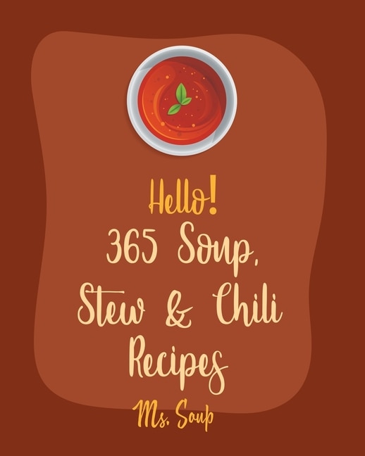 Front cover_Hello! 365 Soup, Stew & Chili Recipes