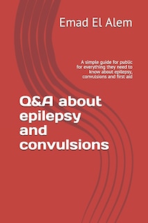 Front cover_Q&A about epilepsy and convulsions