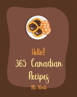 Front cover_Hello! 365 Canadian Recipes
