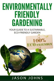 Couverture_Environmentally Friendly Gardening
