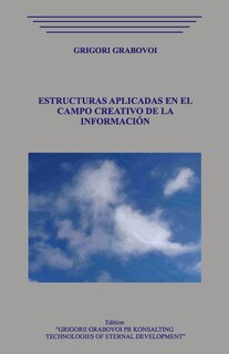 Couverture_Estructuras Aplicadas En El Campo Creativo de la Información