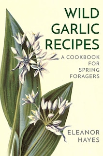 Front cover_Wild Garlic Recipes