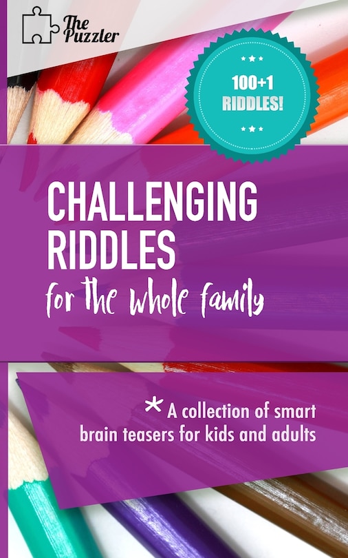 Front cover_Challenging Riddles For The Whole Family