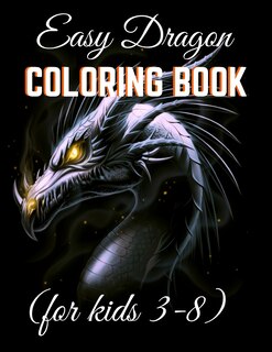 Front cover_Easy Dragon Coloring Books (for kids 3-8)