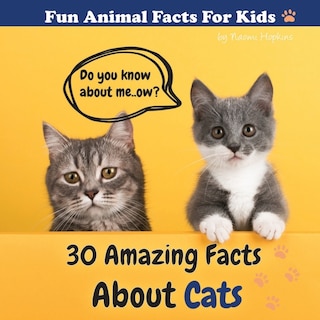 Couverture_30 Amazing Facts About Cats