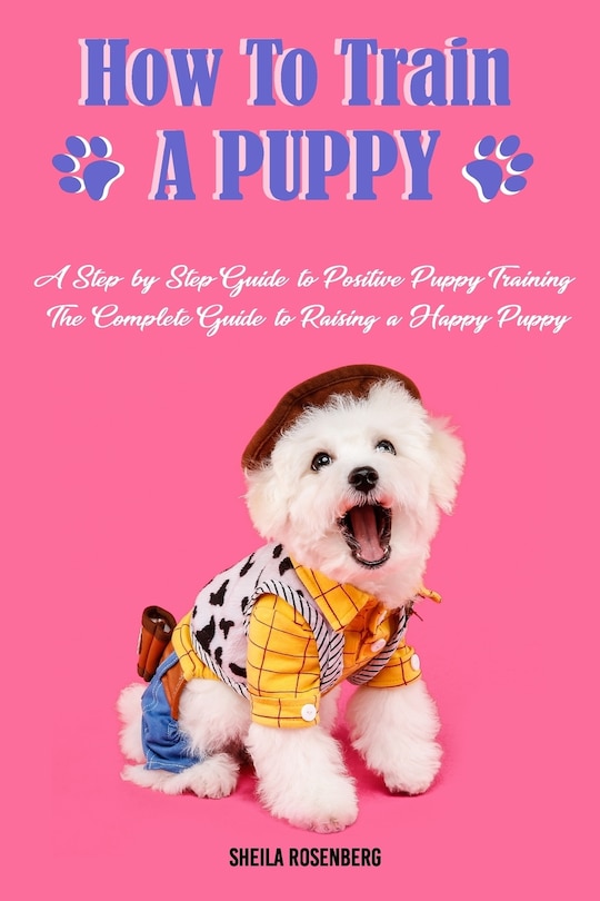 Front cover_How to Train a Puppy