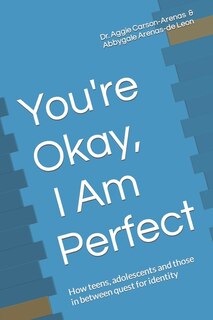 Front cover_You're Okay, I Am Perfect
