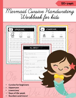 Front cover_Mermaid Cursive Handwriting Workbook for kids for beginners Uppercase Lowercase Days of the week Numbers and more!