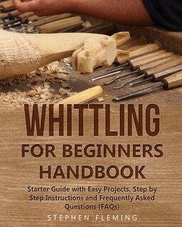 Front cover_Whittling for Beginners Handbook
