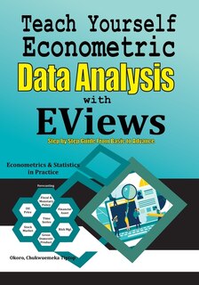 Couverture_Teach Yourself Econometric Data Analysis with EViews