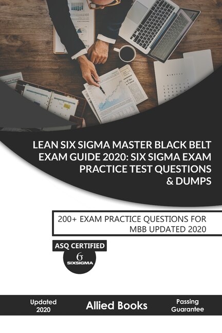 Front cover_Lean Six SIGMA Master Black Belt Exam Guide 2020