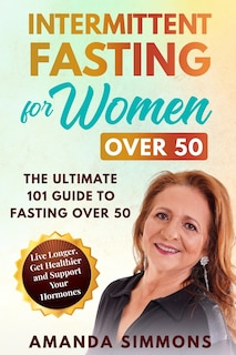 Front cover_Intermittent Fasting for Women Over 50