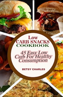 Couverture_Low Carb Snacks CookBook