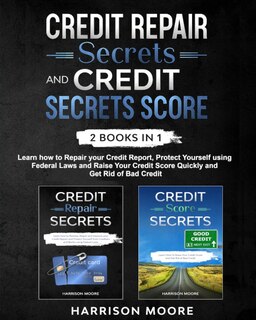 Front cover_Credit Repair Secrets and Credit Score Secrets 2 books in 1